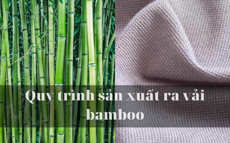 Quy trình sản xuất sợi tre bamboo: Từ nguyên liệu đến sản phẩm